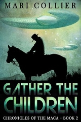 Gather The Children - Mari Collier