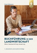 Buchf&uuml;hrung in der Landwirtschaft - Franz Schmaunz