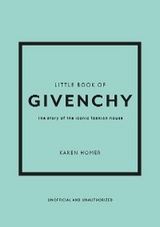 Little Book of Givenchy -  Karen Homer