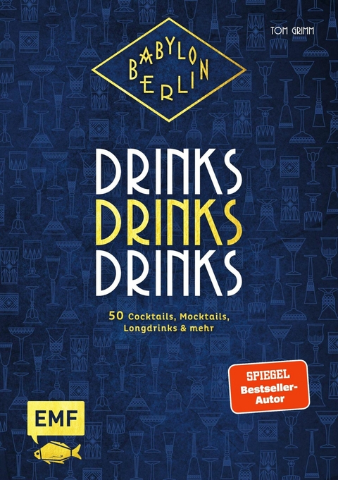 Babylon Berlin – Drinks Drinks Drinks - Tom Grimm