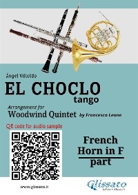French Horn in F part "El Choclo" tango for Woodwind Quintet - &Aacute;ngel Villoldo