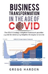 Business Transformation in the Age of COVID - Gregg Harden