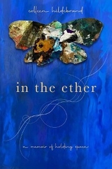 In the Ether - Colleen Hildebrand
