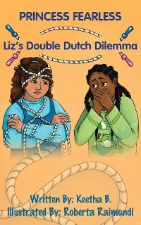 Liz's Double Dutch Dilemma