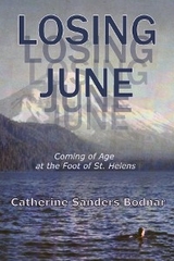 Losing June - Catherine Sanders Bodnar