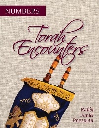 Torah Encounters -  Rabbi Daniel Pressman