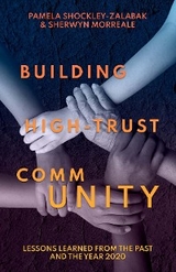 Building High Trust CommUNITY - Pamela Shockley-Zalabak, Sherwyn Morreale