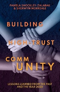 Building High Trust CommUNITY - Pamela Shockley-Zalabak, Sherwyn Morreale