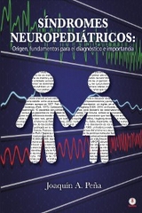 S&Iacute;NDROMES NEUROPEDI&Aacute;TRICOS - Joaqu&iacute;n A. Pe&ntilde;a