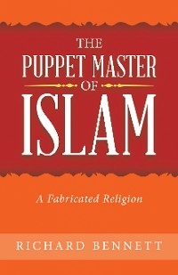 The Puppet Master of Islam