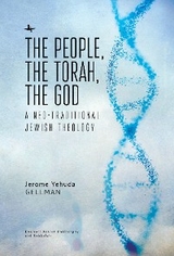 The People, the Torah, the God - Jerome Yehuda Gellman