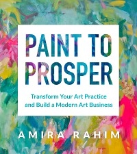 Paint to Prosper -  Amira Rahim