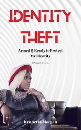 Identity Theft - Kennetta Morgan
