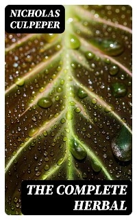 The Complete Herbal - Nicholas Culpeper