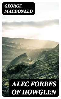 Alec Forbes of Howglen