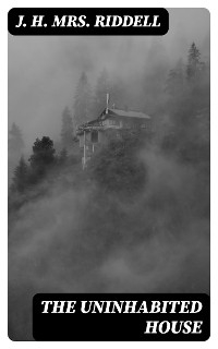 The Uninhabited House