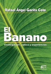 Banano - Rafael &Aacute;ngel Garita-Coto