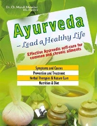 Ayurveda - Lead a Healthy Life