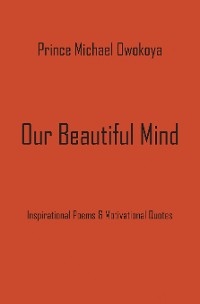 Our Beautiful Mind - Prince Michael Owokoya