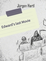 Edwards last Movie - Jürgen Hartl