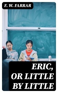 Eric, or Little by Little