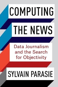 Computing the News - Sylvain Parasie