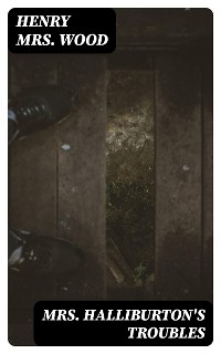 Mrs. Halliburton's Troubles