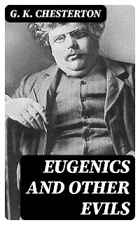 Eugenics and Other Evils