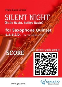 Saxophone Quintet score of "Silent Night" - Franz Xaver Gruber, a cura di Francesco Leone