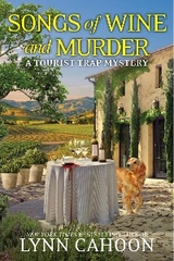 Songs of Wine and Murder -  Lynn Cahoon
