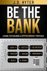 Be The Bank - J.D. Hyter