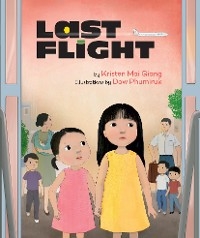 Last Flight -  Kristen Mai Giang