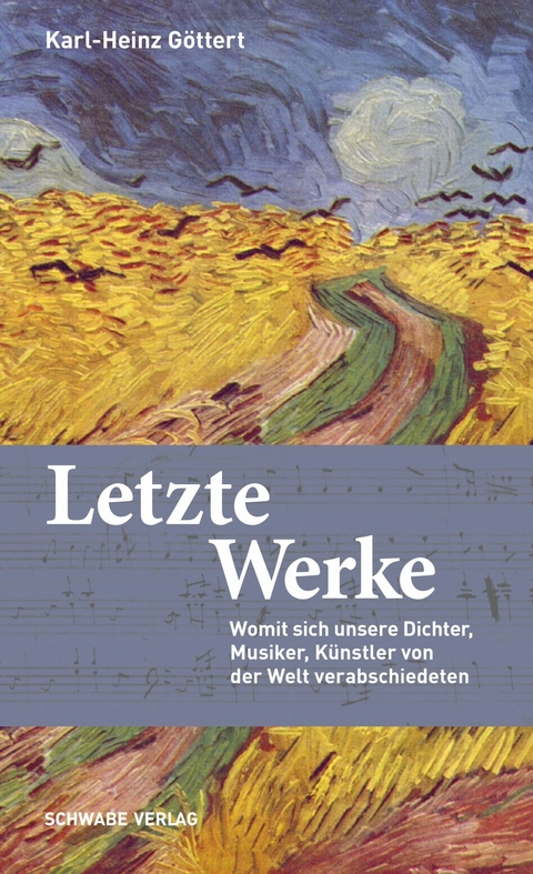 Letzte Werke - Karl-Heinz G&ouml;ttert