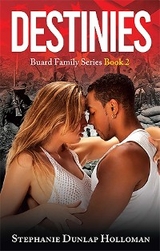 Destinies - Stephanie Dunlap Holloman
