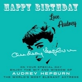 Happy Birthday-Love, Audrey - Audrey Hepburn