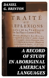 A Record of Study in Aboriginal American Languages