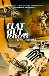 Flat Out and Fearless -  Peter Lindenberg