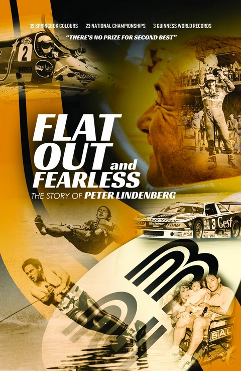 Flat Out and Fearless -  Peter Lindenberg