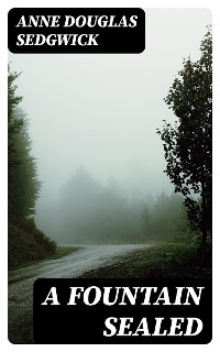 A Fountain Sealed