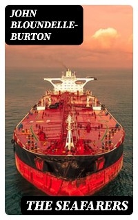 The Seafarers - John Bloundelle-Burton