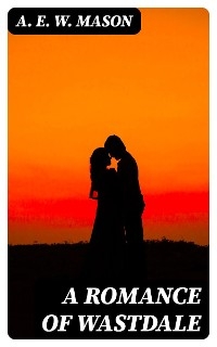 A Romance of Wastdale