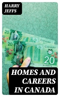 Homes and Careers in Canada