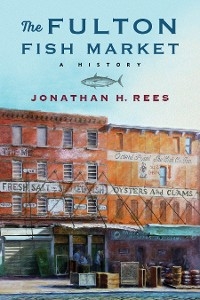 The Fulton Fish Market