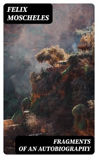 Fragments of an Autobiography