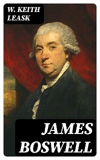 James Boswell - W. Keith Leask