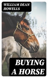 Buying a Horse - William Dean Howells