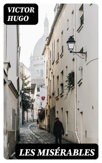 Les Mis&eacute;rables - Victor Hugo