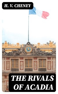 The Rivals of Acadia