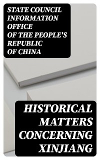 Historical Matters Concerning Xinjiang