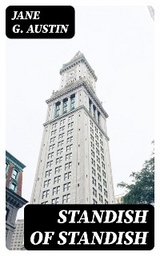 Standish of Standish - Jane G. Austin